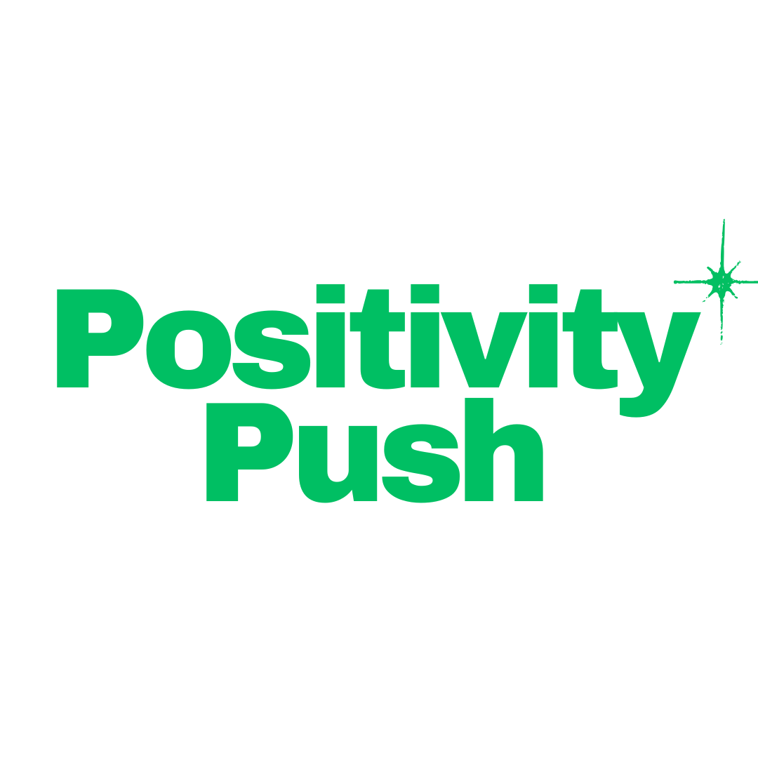 Positivity Push